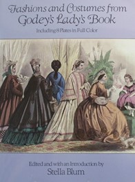 Fashions and Costumes from Godey's Lady's Book: Including 8 Plates in Full Color