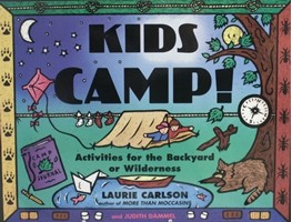 Kids Camp! By Laurie Carlson