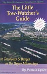 The Little Tow-Watchers Guide by Pamela Eyden