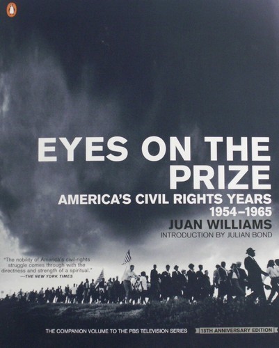 Eyes on the Prize: America's Civil Rights Years, 1954-1965 by Juan Williams 5148