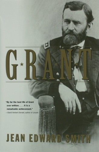 Grant by Jean Edward Smith 7204