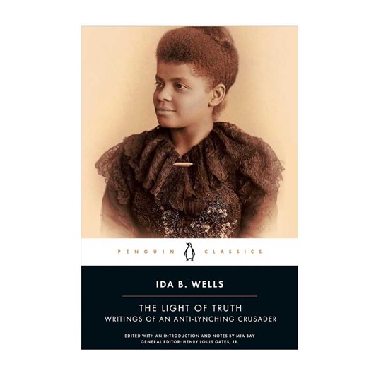 Ida B. Wells: The Light of Truth 9312