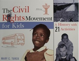 The Civil Rights Movement for Kids by Mary C. Turck