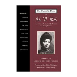 The Memphis Diary of Ida B. Wells